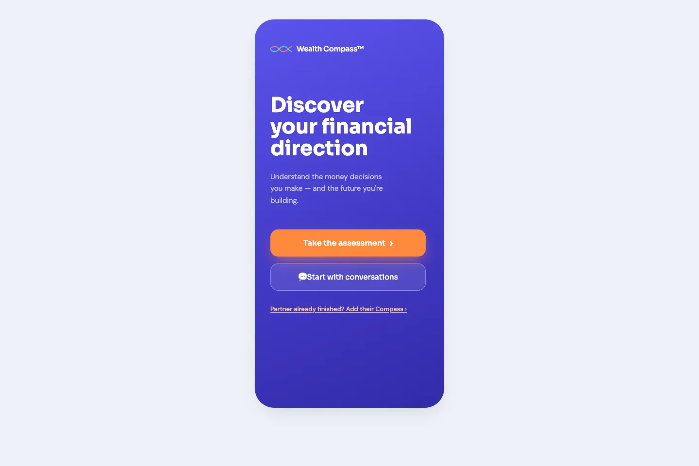 The Wealth Compass start screen, headed “Discover your financial direction”, with a Take the assessment button